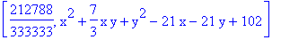 [212788/333333, x^2+7/3*x*y+y^2-21*x-21*y+102]